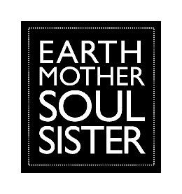 Brand photo  Earth Mother Soul Sister