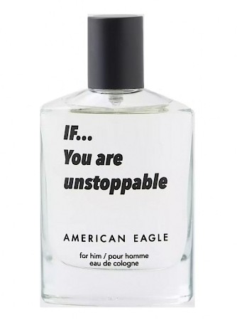 American Eagle If... You Are Unstoppable