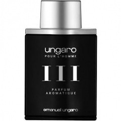 Ungaro pour L'Homme III Parfum Aromatique