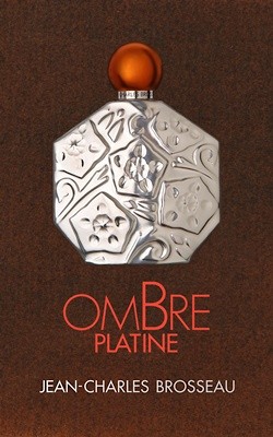 Jean-Charles Brosseau Ombre Platine