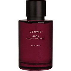 L'Envie #005 Stop It I Love It